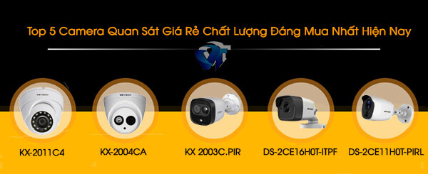 Top 5 camera quan sát giá rẻ chất lượng tốt đáng mua nhất 2019