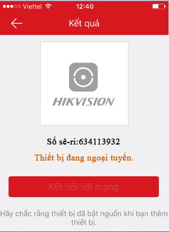 thiết bị ngoại tuyến thêm đầu ghi này vào tài khoản ứng dụng Hik-connect