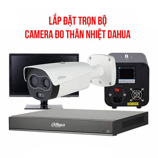 Trọn Bộ Camera Đo Thân Nhiệt Dahua
