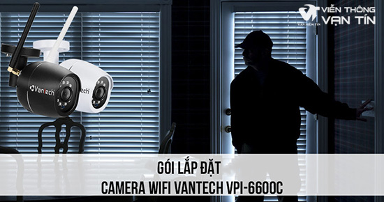 Trọn Gói Lắp Đặt Camera Wifi Vantech VPI-6600C