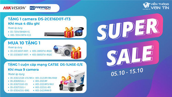SUPER SALE 10 Ngày Vàng Nhận Ngàn Quà Tặng Cùng HIKVISION & HDPARAGON
