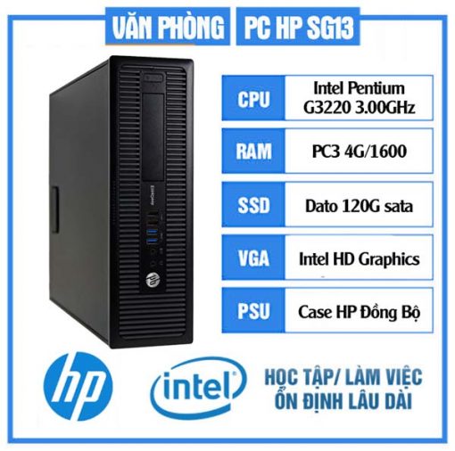 Cấu Hình PC HP Văn Phòng Giá Rẻ SG13 / intel G3220 / DDR3 4G / SSD 120G