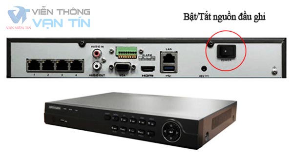 Khởi động lại đầu ghi hình bằng nút nguồn