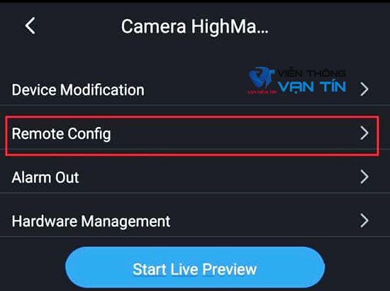 Chọn mục Remote Config Đổi Mật Khẩu Camera Kbvision
