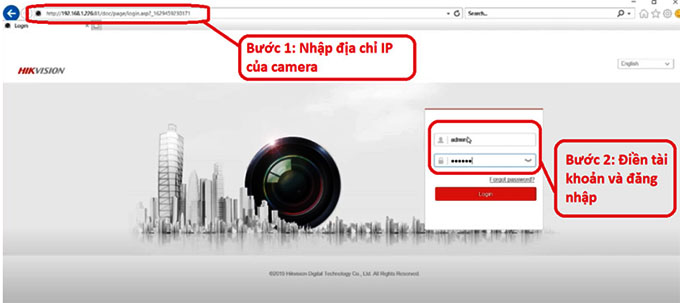 Điền IP vào trình duyệt, sau đó nhập user, mật khẩu của camera vào ô trống rồi nhấn Login